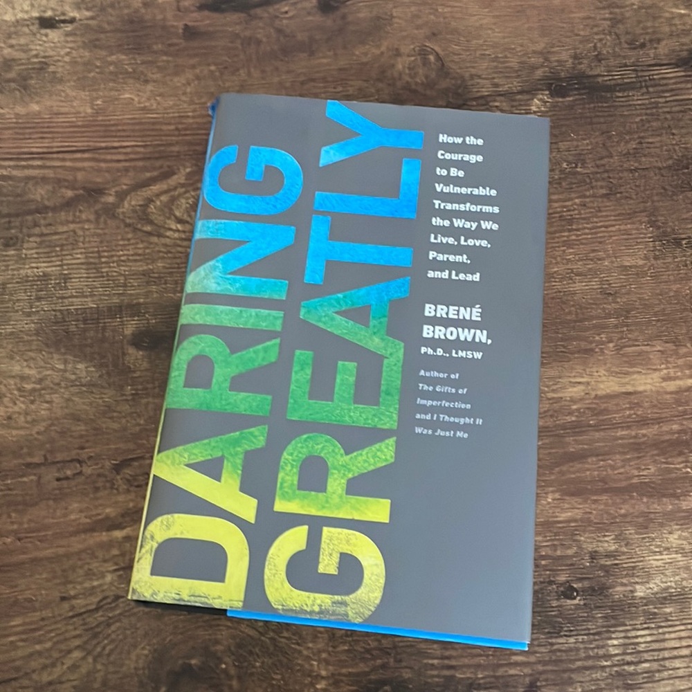 Daring Greatly by Brene Brown